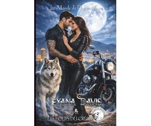 Eyana Davis & Les Loups du Crépuscule: Partie 2