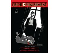 Eye classics : Crime & châtiment de Fyodor Dostoevsky : un roman graphique de David