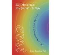 Eye Movement Integration Therapy Danie Beaulieu (Auteur)