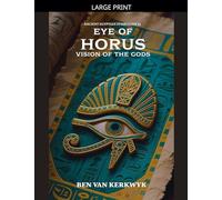 Eye of Horus, Vision of the Gods