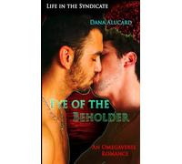Eye of the Beholder: An Omegaverse Romance