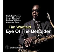 Eye of The Beholder/Tim Warfield