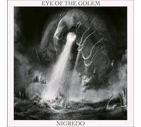 Eye Of The Golem - Nigredo [Import]