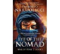 Eye of the Nomad: War of Fear, Book 1
