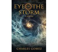 Eye of the Storm: (Second Edition)