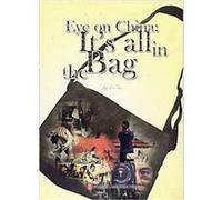 Eye on China It's All in the Bag Li Tie (Auteur)