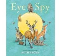 Eye Spy by Ruth Brown Ruth Brown (Auteur)