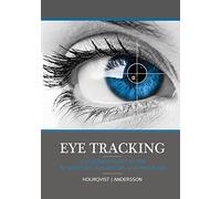 Eye tracking: A comprehensive guide to methods, paradigms, and measures