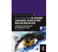 Eye Tracking In Second Language Acquisition And Bilingualism