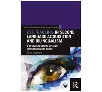Eye Tracking In Second Language Acquisition And Bilingualism