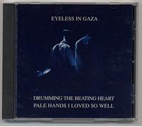 Eyeless in Gaza - Drumming the Beating Hear