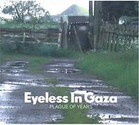 Eyeless in Gaza - Plague of Years [Import]