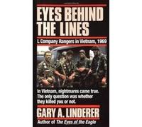 Eyes Behind the Lines Gary A. Linderer (Auteur)