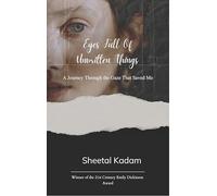 Eyes Full of Unwritten Things - A Journey Through the Gaze That Saved Me