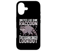 Eyes Like A Raccoon Always on The Lookout Coque pour iPhone 17
