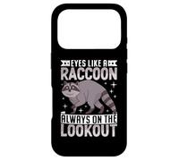 Eyes Like A Raccoon Always on The Lookout Coque pour iPhone 17 Pro
