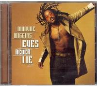 Wiggins, Dwayne - Eyes Never Lie