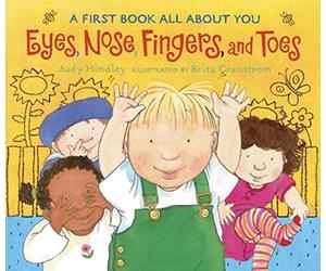 [Eyes, Nose, Fingers, and Toes: A First Book All about You] (By: Judy Hindley) [published: August, 2004]