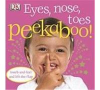 Eyes, Nose, Toes Peekaboo! Sirett, Dawn (Auteur)
