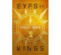 Eyes of Kings - Chloe Gong - S&S/Saga Press - ebook (ePub) - Livre