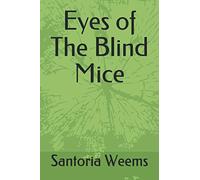 Eyes of The Blind Mice