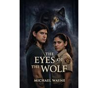 Eyes of the Wolf