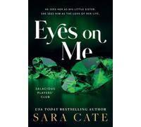 Eyes on Me (Salacious Players' Club) by Cate, Sara [Paperback] NEUF