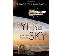 Eyes on the Sky: A Spectrum of Telescopes - [Version Originale] Inconnu (Auteur)