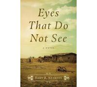 Eyes That Do Not See
