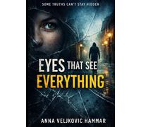 Eyes That See Everything