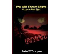 Eyes Wide Shut: An Enigma: Hidden In Plain Sight | Military Coup | New World Order | Toxoplasmosis - Secret Weapon - Hidden in Plain Sight!