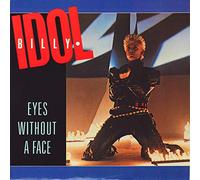 EYES WITHOUT A FACE 7" (45) UK CHRYSALIS 1984 B/W THE DEAD NEXT DOOR (IDOL3) PIC SLEEVE