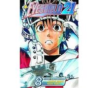 Eyeshield 21 3, Eyeshield 21 (Graphic Novels) Riichiro Inagaki (Auteur)