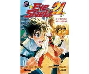 Eyeshield 21 - Tome 07 Riichirô Inagaki (Auteur), Yûsuke Murata (Dessinateur)