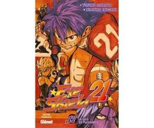 Eyeshield 21 - Tome 17 Riichirô Inagaki (Auteur), Yûsuke Murata (Dessinateur)
