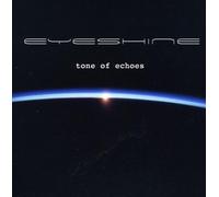 Eyeshine - Tone of Echoes