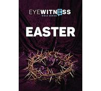 Eyewitness Bible - Easter
