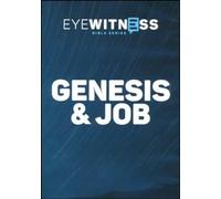 Eyewitness Bible: Genesis & Job