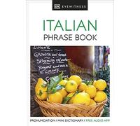 Eyewitness Travel Phrase Book Italian: Essential Reference for Every Traveller (Eyewitness Travel Guides Phrase Books)
