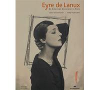 Eyre de Lanux – An American Decorator in Paris – Norma