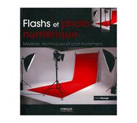 EYROLLES Flashs et Photo Numérique