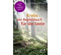 Eys, C Krebs - Ein Begleitbuch Fur Die Seele (Fachratgeber - (German I Book NEUF