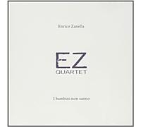 Ez Quartet - I Bambini Non Sanno [Import]