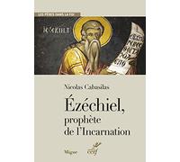 Ezéchiel, prophète de l'Incarnation