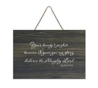 Ezekiel 16:14 Panneau en bois « Your Beauty's Perfect Because I Gave You My Glory Declares The Almighty Lord » - 15,2 x 25,4 cm - Décoration murale en bois pour porte d'entrée, salon, cuisine