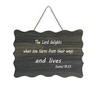 Ezekiel 18:23 Panneau en bois « The Lord Delights When One Turns from Their Ways And Lives » - 15,2 x 25,4 cm - Décoration murale à suspendre pour porte d'entrée, salon, cuisine