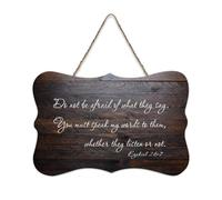 Ezekiel 2:6 7 Décoration murale « Do Not Be Afraid of What They Say, You Must Speak My Words to Them, Whether Rustic Wood Welcome Sign for Front Porch Door Classroom Coffee Club » 15,2 x 25,4 cm
