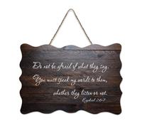 Ezekiel 2:6 7 Décoration murale en bois avec inscription « Do Not Be Afraid of What They Say, You Must Speak My Words to Them, Whether Rustic Wood Hanging Sign » - Décoration murale en bois pour salon