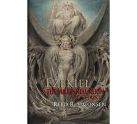 Ezekiel & The Millennial Reign Of Christ (The Gospel Feast Series)