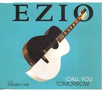 Ezio - Call Me Tomorrow [Import]